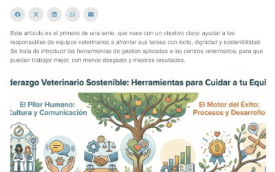Gestión que cuida (I): Herramientas para un Liderazgo Veterinario Sostenible